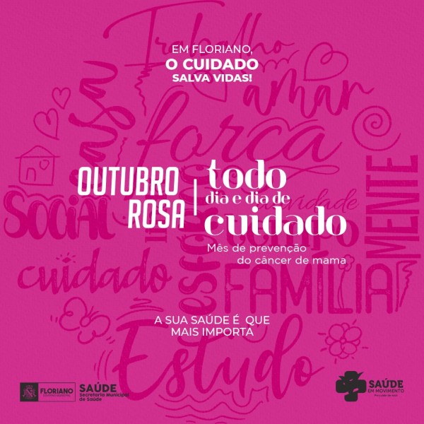 Outubro Rosa: ‘Todo dia é dia de cuidado’ é tema da campanha contra o câncer de mama em Floriano