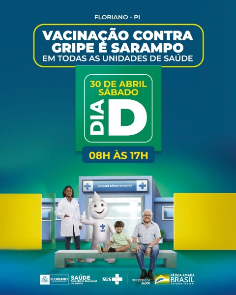 Sábado é o Dia D de vacinação  em crianças menores de cinco anos e idosos em Floriano 