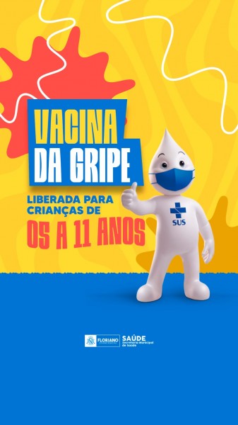 Saúde de Floriano abre vacinação contra gripe para crianças de 05 a 11 anos 