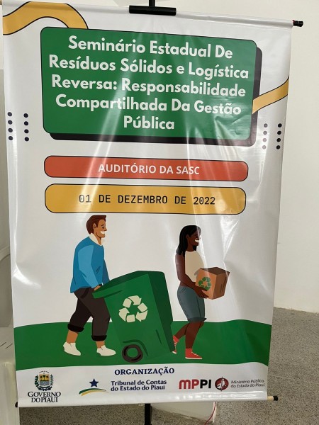 SEMAN participa de Seminário Estadual de Resíduos Sólidos e Logística Reversa em Teresina