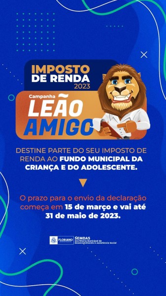 Campanha Leão Amigo: contribuintes podem doar parte do IR ao Fundo Municipal da Criança